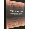 TOMBOUCTOU POUR UNE HISTORIE DE L`ERUDITION EN AFRIQUE DE L`OUEST - SHAMIL JEPPIE & SOULEYMANE DIAGN
