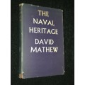 THE NAVAL HERITAGE BY DAVID MATTHEW