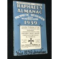 RAPHAEL`S ALMANAC PROPHETIC MESSENGER AND WEATHER GUIDE 1939