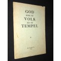 GOD STIG SY VOLK EN SY TEMPEL - LOVEDALE PRESS 1949