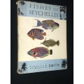 FISHES OF SEYCHELLES BY PROF J.L.B. SMITH and MARGARET M. SMITH