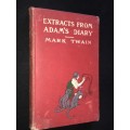 EXTRACTS FROM ADAM`S DIARY BY MARK TWAIN 1904