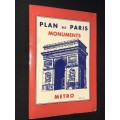 PLAN DE PARIS MONUMENTS / METRO MAPS