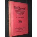 HAVE DOMINION A PRACTICAL HANDBOOK ON ECONOMIC FARM LIVE STOCK WITH SPECIAL REFERENCE TO S AFRICA