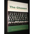 THE CHOSEN THE 50 GREATEST SPRINGBOKS OF ALL TIME BY ANDY COLQUHOUN AND PAUL DOBSON