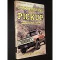 CUSTOMIZING YOUR PICKUP BY MIKE ANSON