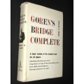 GOREN`S BRIDGE COMPLETE BY CHARLES H. GOREN