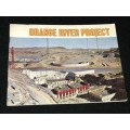 ORANGE RIVER PROJECT TAMING SOUTH AFRICA`S BIGGEST RIVER