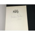 AFTER THE PARY A PERSONAL AND POLITICAL JOURNEY INSIDE THE ANC BY ANDREW FEINSTEIN SIGNED