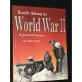 SOUTH AFRICA IN WORLD WAR 2 A PICTORIAL HISTORY EDITED BY JOHN KEENE