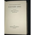 EASTERN EPIC BY COMPTON MACKENZIE VOLUME ONE 1951