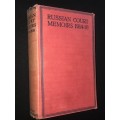 RUSSIAN COURT MEMOIRS 1914-16 WITH SOME ACCOUNT OF COURT, SOCIAL AND POLITICAL LIFE IN PETROGRAD....