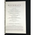 BOOKWAYS A QUARTERLY FOR THE BOOK ARTS NUMBER X JANUARY MCMXCIV