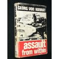 ASSAULT FROM WITHIN BY GEORG VON KONRAT INSCRIBED BY AUTHOR