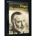 PAPA HEMINGWAY BY A.E. HOTCHNER