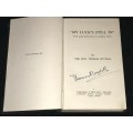MY LUCK'S STILL IN BY THE HON THOMAS BOYDELL SIGNED