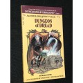 DUNGEON OF DREAD BY ROSE ESTES A DUNGEON'S AND DRAGONS ADVENTURE BOOK