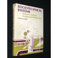 SOCIOTECHNICAL SYSTEMS FACTORS IN ANALYSIS, DESIGN AND MANAGEMENT
