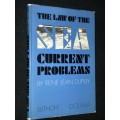 THE LAW OF THE SEA CURRENT PROBLEMS BY RENE-JEAN DUPUY