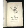 THE NO COOKING COOK BOOK BY LILLIAN LANGSETH-CHRISTENSEN