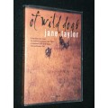 OF WILD DOGS BY JANE TAYLOR SIGNED BY AUTHOR