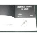 PRACTICAL KARATE FOR WOMAN BY M. NAKAYAMA & DONN F. DRAEGER