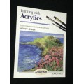 PAINTING WITH ACRYLICS LEARN HOW TO CREATE BEAUTIFUL PICTURES BY WENDY JELBERT