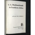 U.S. MULTINATIONALS IN SOUTHERN AFRICA BY ANN AND NEVA SEIDMAN