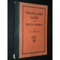 TRAVELLERS` GUIDE FOR SOUTH AFRICA BY J.W. ROBERTSON