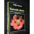 NARCOTIC PLANTS BY WILLIAM EMBODEN