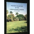 THE PALM COLLECTION OF THE DURBAN BOTANICAL GARDENS BY ANN LAMBERT
