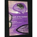 SOUTH OF THE ZAMBEZI POEMS FROM SOUTH AFRICA BY GUY BUTLER
