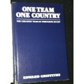 ONE TEAM ONE COUNTRY THE GREATEST YEAR IN SPRINGBOK RUGBY BY EDWARD GRIFFITHS