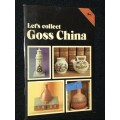 LETS COLLECT GOSS CHINA