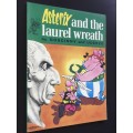 ASTERIX AND THE LAUREL WREATH