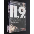 11.9. ZEHN JAHRE DANACH DER EINSTURZ EINES LUGENGEBAUDES - MATHIAS BROCKERS & CHRISTIAN C. WALTHER