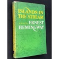 ISLANDS IN THE STREAM BY ERNEST HEMINGWAY