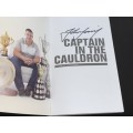 CAPTAIN IN THE CAULDRON BY MIKE GREENAWAY SIGNED BY JOHN SMIT