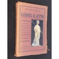 ALEXANDREA AD AEGYPTUM - A GUIDE TO THE ANCIENT AND MODERN TOWN - E.V. BRECCIA 1922