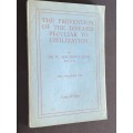 THE PREVENTION OF THE DISEASES PECULIAR TO CIVILIZATION BY SIR ARBUTHNOT LANE