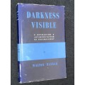 DARKNESS VISIBLE A REVELATION & INTERPRETATION OF FREEMASONRY BY WALTON HANNAH