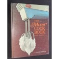 SUNBEAM THE MIXER COOK BOOK BY SONIA ALLISON