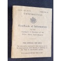 CONFIDENTIAL HANDBOOK OF INFORMATION FOR THE GUIDENCE MEMBERS OF THE B.S.A. POLICE FIELD RESERVE