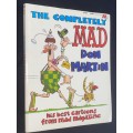 THE COMPLETELY MAD DON MARTIN HIS BEST CARTOONS FROM MAD MAGAZINE