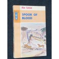 SPOOR OF BLOOD BY ALAN CATTRICK