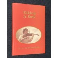 TAKING A BOW BY LUCY FAKTOR-KREITZER INSCRIBED AND SIGNED