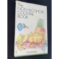 THE NON-ALCOHOLIC COCKTAIL BOOK BY DAVID BEVAN