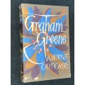 A BURNT OUT CASE BY GRAHAM GREENE