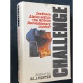 CHALLENGE SOUTHERN AFRICA WITHIN THE AFRICAN REVOLUTIONARY CONTEXT EDITED BY AL J. VENTER