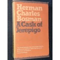 A CASK OF JEREPIGO BY HERMAN CHARLES BOSMAN